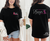 "Stonger than the setback" Tee