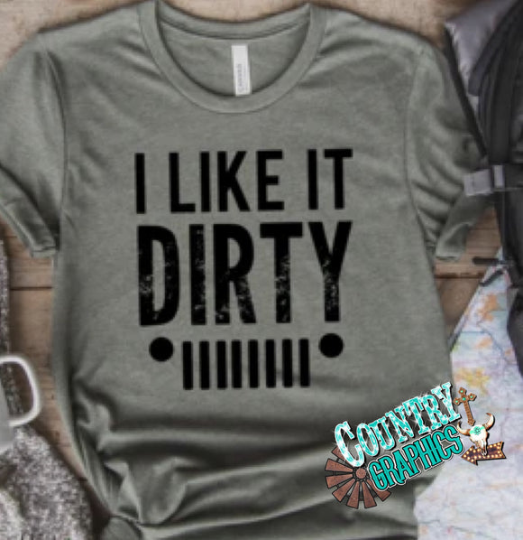 I Like It Dirty