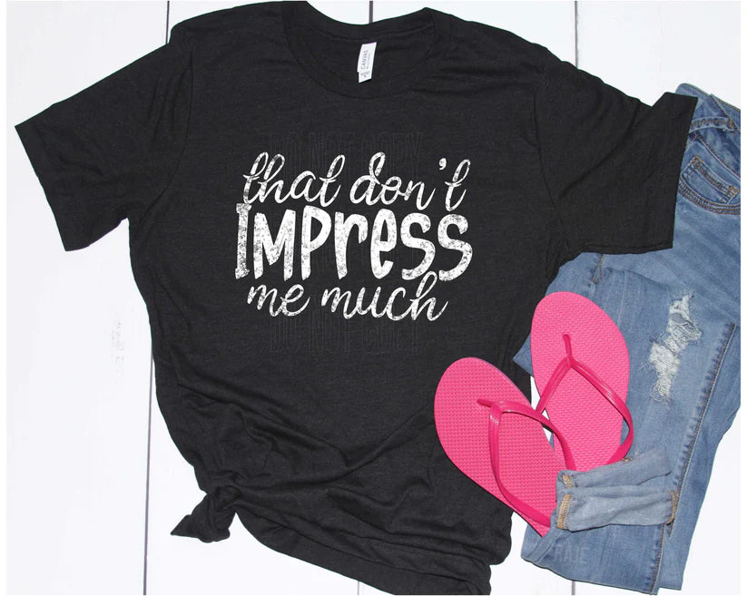 Impress me Much